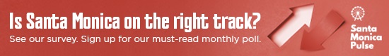 Santa Monica Pulse Poll Asks "Is Santa Monica on the Right Track?"